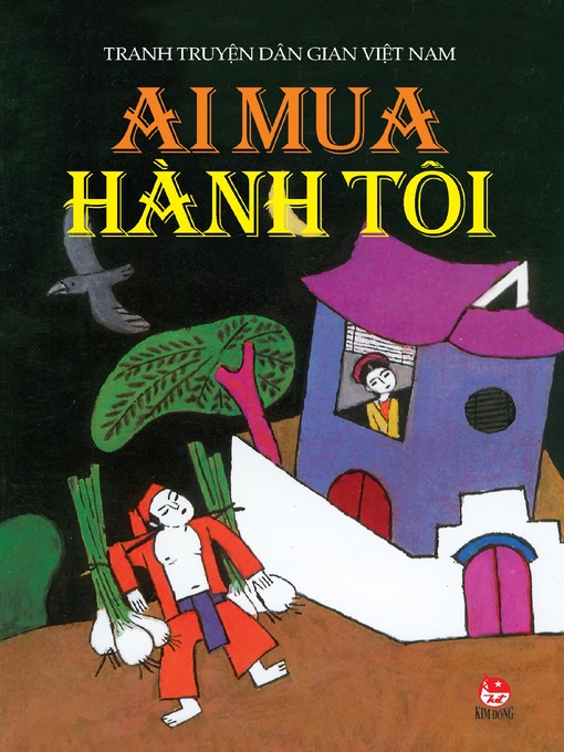 Title details for Truyen tranh dan gian Viet Nam--Ai mua hanh toi by Hong Ha - Available